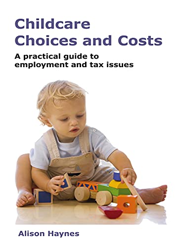 9781904905295: Childcare Choices and Costs: A Practical Guide to Employment and Tax Issues