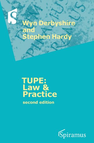 TUPE: Law & Practice: Second Edition (9781904905639) by Derbyshire, Wyn; Hardy, Stephen