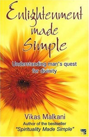 Beispielbild fr Enlightenment Made Simple: Understanding Man's Quest for Divinity zum Verkauf von WorldofBooks