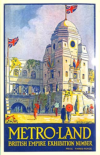 Beispielbild fr Metro-Land: British Empire Exhibition 1924 Edition: British Empire Edition zum Verkauf von AwesomeBooks