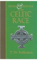 9781904919056: Myths and Legends of the Celtic Race (Collector's Library of Myth & Legend)