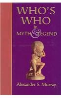 9781904919094: Who's Who in Myth and Legend (Collector's Library of Myth & Legend)