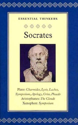 Beispielbild fr Selected Writings from Socrates : Charmides, Lysis, Laches, Symposium, Apology, Crito, Phaedo With Aristophanes: The Clouds, Xenophon: s zum Verkauf von Zoom Books Company