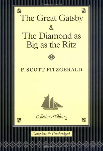 Beispielbild fr The "Great Gatsby" and "The Diamond as Big as the Ritz" (Collector's Library) zum Verkauf von WorldofBooks