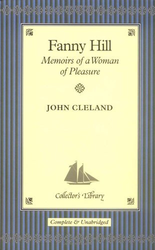 Beispielbild fr Fanny Hill: Memoirs of a Woman of Pleasure (Collector's Library) zum Verkauf von WorldofBooks