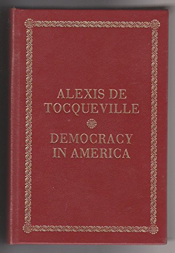 Essential Thinkers de Tocqueville - Selections from Democracy in America (Collector's Library) (9781904919629) by Alexis De Tocqueville