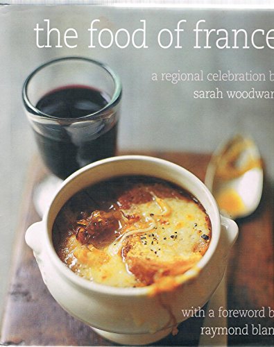 Beispielbild fr The Food of France: A Regional Celebration zum Verkauf von AwesomeBooks