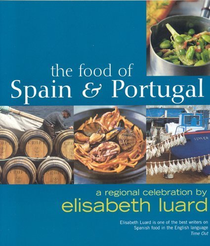 9781904920632: The Food of Spain & Portugal: A Regional Celebration