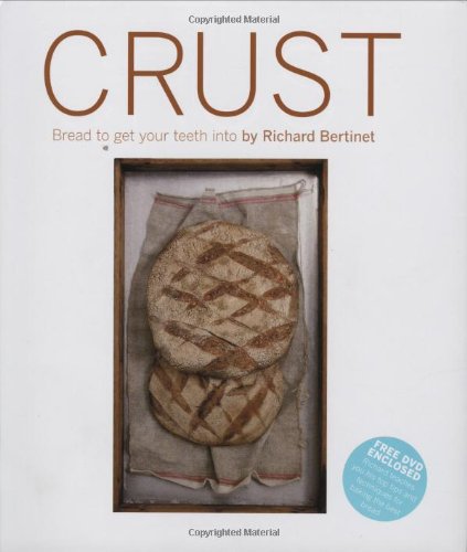 Imagen de archivo de Crust: Bread to Get Your Teeth Into (With DVD) a la venta por SecondSale