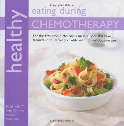 Imagen de archivo de Healthy Eating During Chemotherapy a la venta por SecondSale