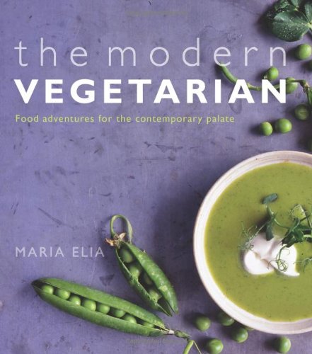 Imagen de archivo de The Modern Vegetarian: Food Adventures for the Contemporary Palate a la venta por Companion Books