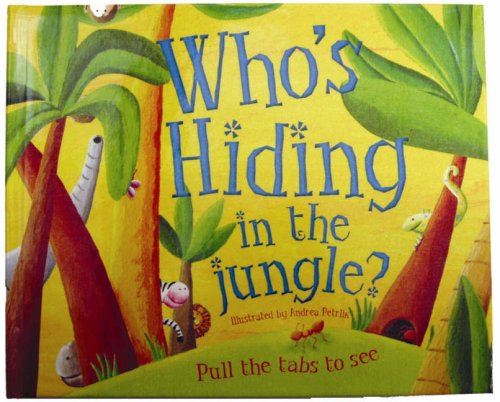Stock image for Who's Hiding in the Jungle? for sale by Goldstone Books