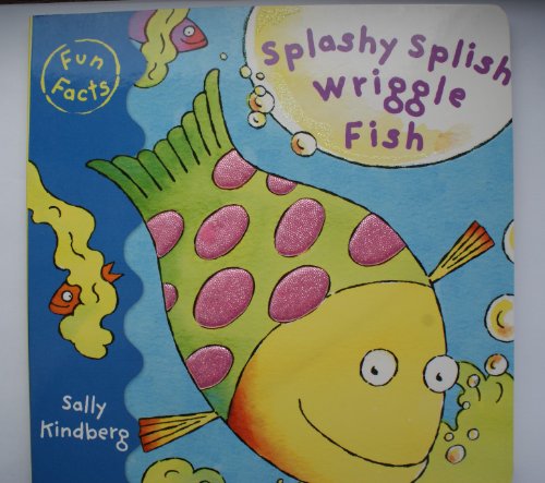 Beispielbild fr Funny Facts: Splish Splash Wriggle Fish (Fun Facts) (Fun Facts) zum Verkauf von HPB Inc.