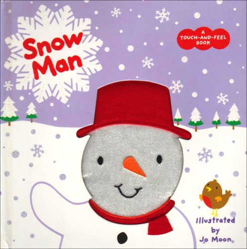 Beispielbild fr Snowman (touch and feel) (Touch & Feel) zum Verkauf von Bestsellersuk