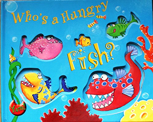 Beispielbild fr Yum- Who's a Hungry Fish ? (Yum!) zum Verkauf von WorldofBooks