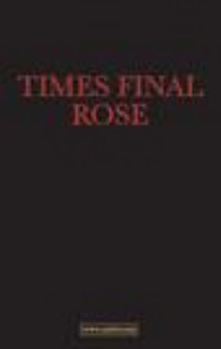 9781904929352: Times Final Rose