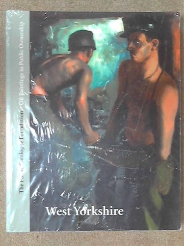 Stock image for Oil Paintings in Public Ownership in West Yorkshire: Leeds for sale by WorldofBooks