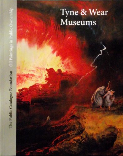 9781904931454: Oil Paintings in Public Ownership in Tyne and Wear Museum Service