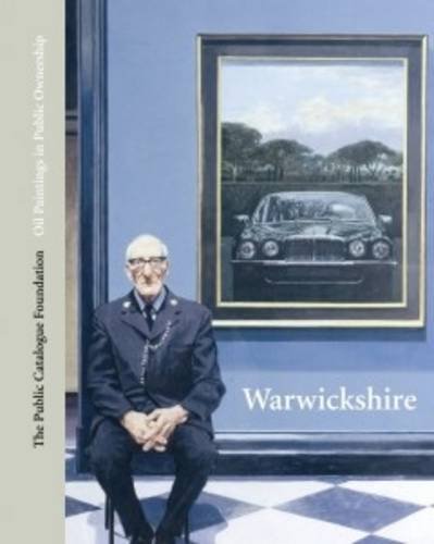 Beispielbild fr Oil Paintings in Public Ownership in Warwickshire zum Verkauf von WorldofBooks