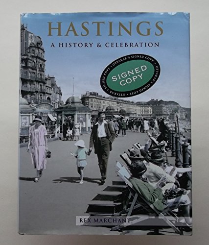 9781904938316: Hastings: A History And Celebration Of The Town