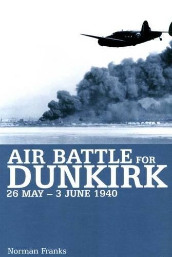 Imagen de archivo de Air Battle for Dunkirk a la venta por Lady Lisa's Bookshop