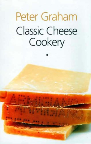 Stock image for Classic Cheese Cookery for sale by HPB-Emerald