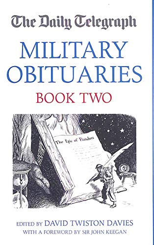 9781904943600: The "Daily Telegraph" Military Obituaries: Bk. 2 (Daily Telegraph Book of Obituaries)