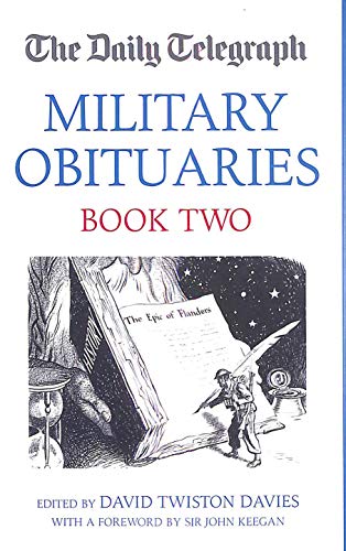 Stock image for The "Daily Telegraph" Military Obituaries: Bk. 2 (Daily Telegraph Book of Obituaries) for sale by WorldofBooks