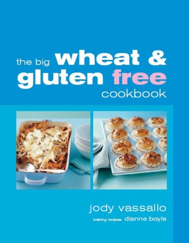 Stock image for The Big Wheat and Gluten Free Cookbook for sale by WorldofBooks