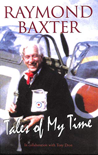 Tales of my Time (9781904943709) by Baxter, Raymond