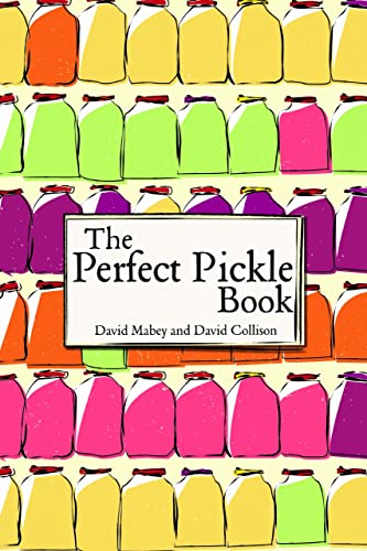 Stock image for The Perfect Pickle Book for sale by WorldofBooks