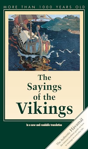 Stock image for Sayings of the Vikings: Havamal for sale by Half Price Books Inc.