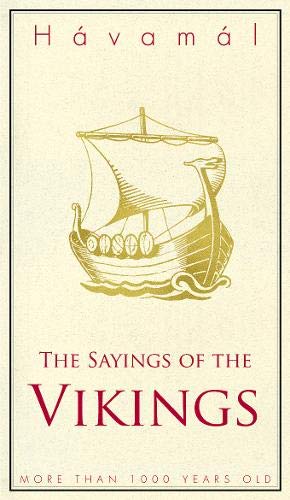 Stock image for The Sayings of the Vikings: Havamal for sale by beneton