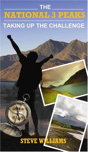 Stock image for The National 3 Peaks: Taking Up the Challenge for sale by WorldofBooks