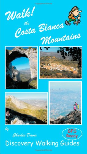 9781904946854: Walk! the Costa Blanca Mountains