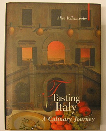 Stock image for Tasting Italy: A Culinary Journey (Armchair Traveller) for sale by WorldofBooks