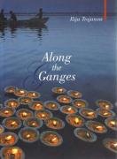 Beispielbild fr Along The Ganges (Armchair Traveller) zum Verkauf von WorldofBooks