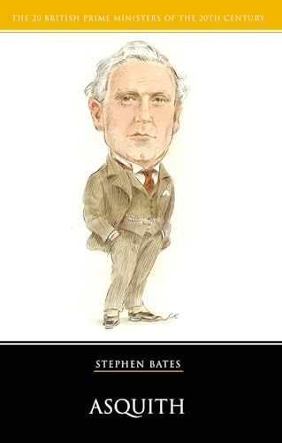 9781904950578: Asquith (British Prime Ministers)