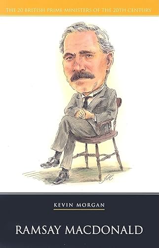 9781904950615: Ramsay Macdonald (British Prime Ministers)