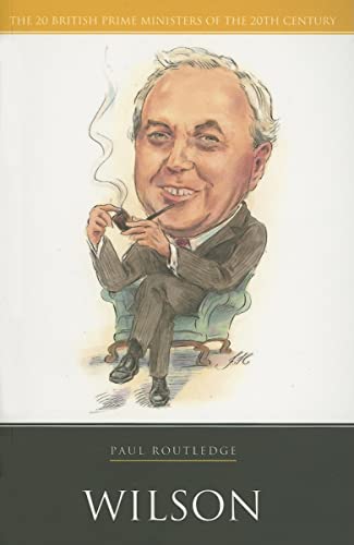 Imagen de archivo de Wilson (British Prime Ministers) a la venta por HPB-Diamond