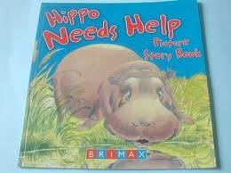 Imagen de archivo de Hippo Needs Help a la venta por Wonder Book