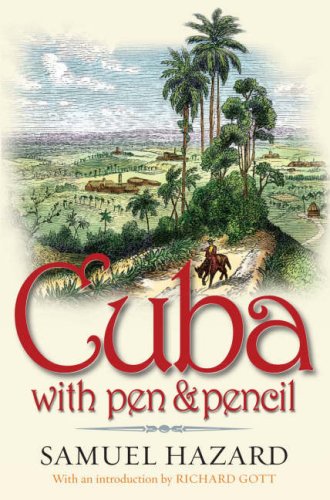 Imagen de archivo de CUBA WITH PEN AND PENCIL a la venta por Revaluation Books