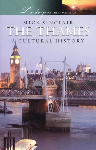 Stock image for The Thames: A Cultural History (Landscapes of the Imagination): A Cultural History (Landscapes of the Imagination) for sale by WorldofBooks
