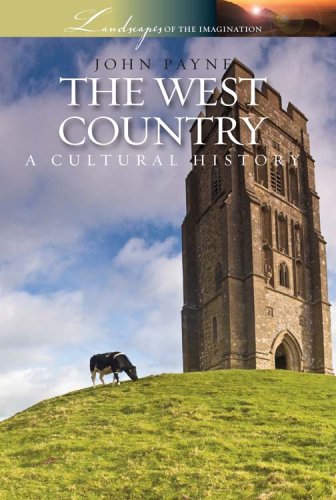 9781904955610: West Country: A Cultural History (Landscapes of the Imagination)