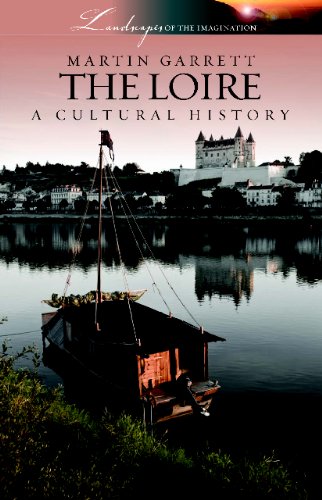 Stock image for The Loire: A Cultural History for sale by WorldofBooks
