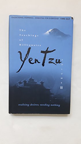 Stock image for Realising Desires; Needing Nothing (v. 2) (The Teachings of Billionaire Yen Tzu) for sale by Goldstone Books