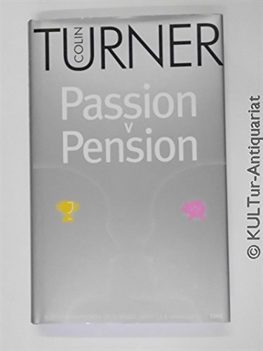 9781904956037: Passion v Pension: Developing Corporate Entrepreneurship