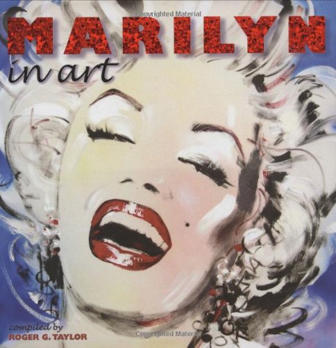 Imagen de archivo de Marilyn in Art a la venta por Books of the Smoky Mountains