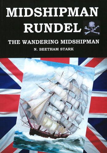 Stock image for Midshipman Rundel: The Wandering Midshipman for sale by West Coast Bookseller