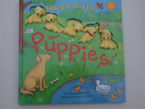 Beispielbild fr Naughty Little Puppies zum Verkauf von Goldstone Books